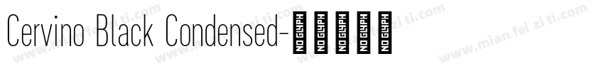 Cervino Black Condensed字体转换
